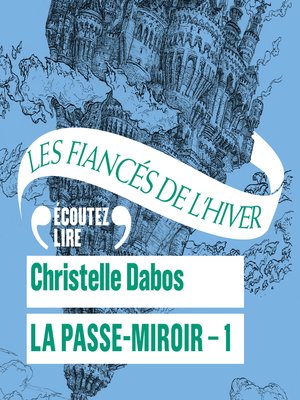 cover image of La Passe-Miroir (Livre 1)--Les Fiancés de l'hiver
